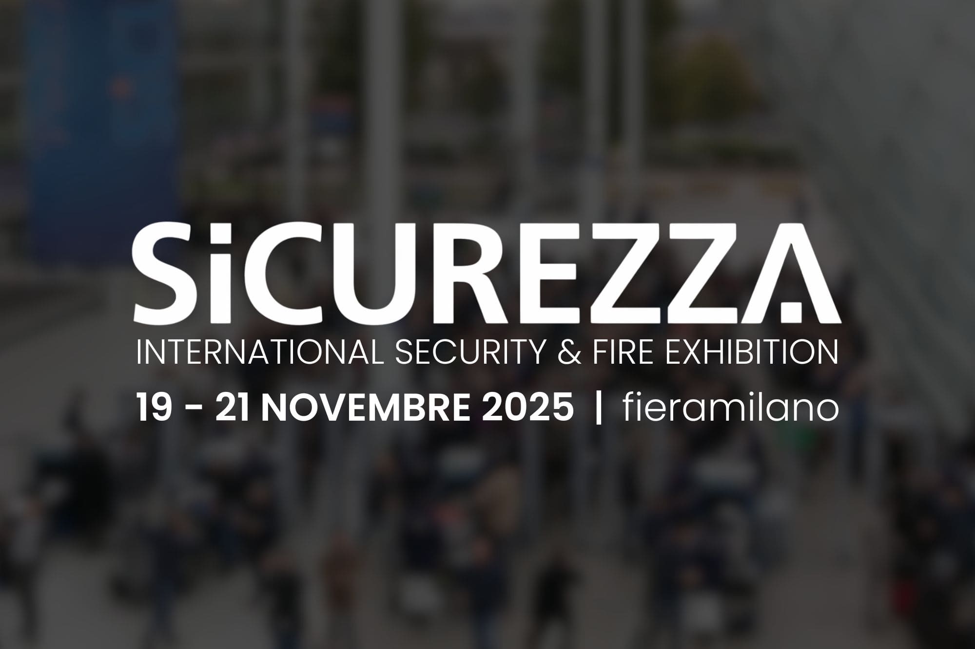 Fiera Sicurezza Novembre 2025